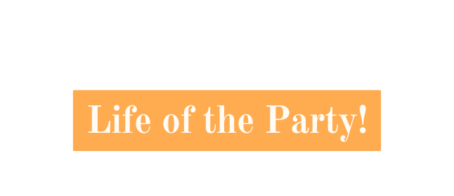 Life of the Party